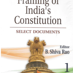 The Framing of India’s Constitution (Set of 6 Books) (Reprint) with FREE Updated Bare Act By B. Shiva Rao
